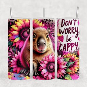 Cute Capybara Tumbler Wrap, Be Happy 20 Oz Sublimation Tumbler Png, Don&#39;t Worry Be Cappy Positivity Tumbler Wrap Digital Design