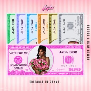 Könnte beinhalten: Ein rosa-weißer Spielgeld-Schein mit dem Text "Jada Dior" und "Wählt mich zum Homecoming Queen" mit einem Foto einer Frau, die einen Strauß rosa Blumen hält. Der Schein ist in Canva bearbeitbar und in 7 Farben erhältlich.