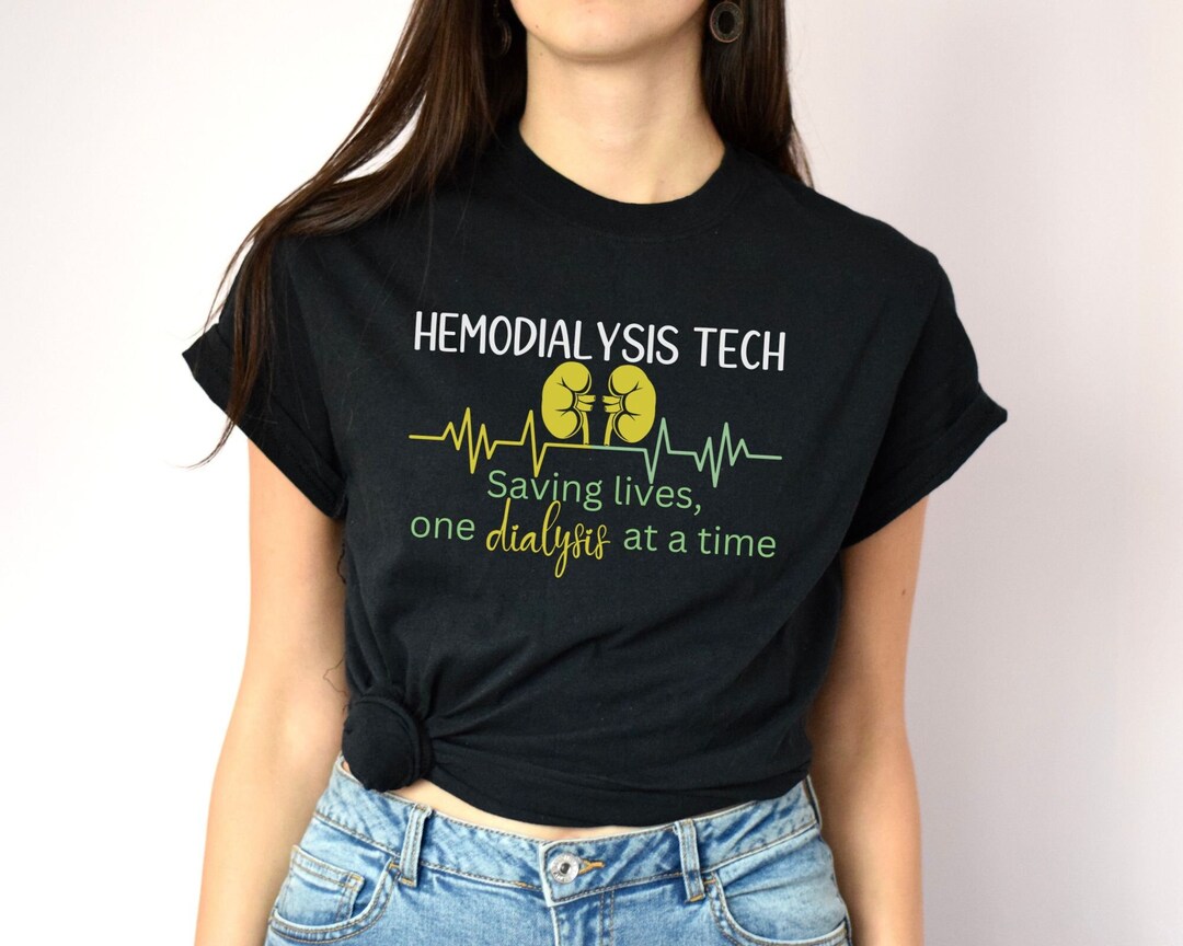 Dialysis Tech Shirt Ccht Gift Gift for Nurse Nursing Etsy