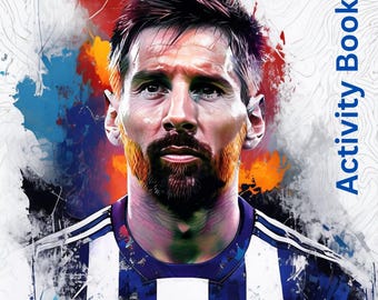 Lionel Messi Activity Book: 60 Pages of Football Fun (Digital Print)