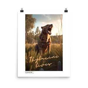 Poster Thylacine Lives - Arte da parete Tigre della Tasmania | Collezione Hyper Nature | Stampa su carta fotografica senza cornice