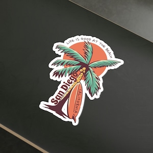 San Diego California Beach Life, Beach Sticker, San Diego Sticker, California Sticker, Vacation Sticker, Fun Sticker