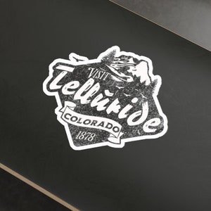 Visit Telluride Colorado Sticker, Vintage Sticker, Outdoor Sticker, Mountain Sticker, Camping, Vacation Sticker, Ski Sticker, Travel Sticker