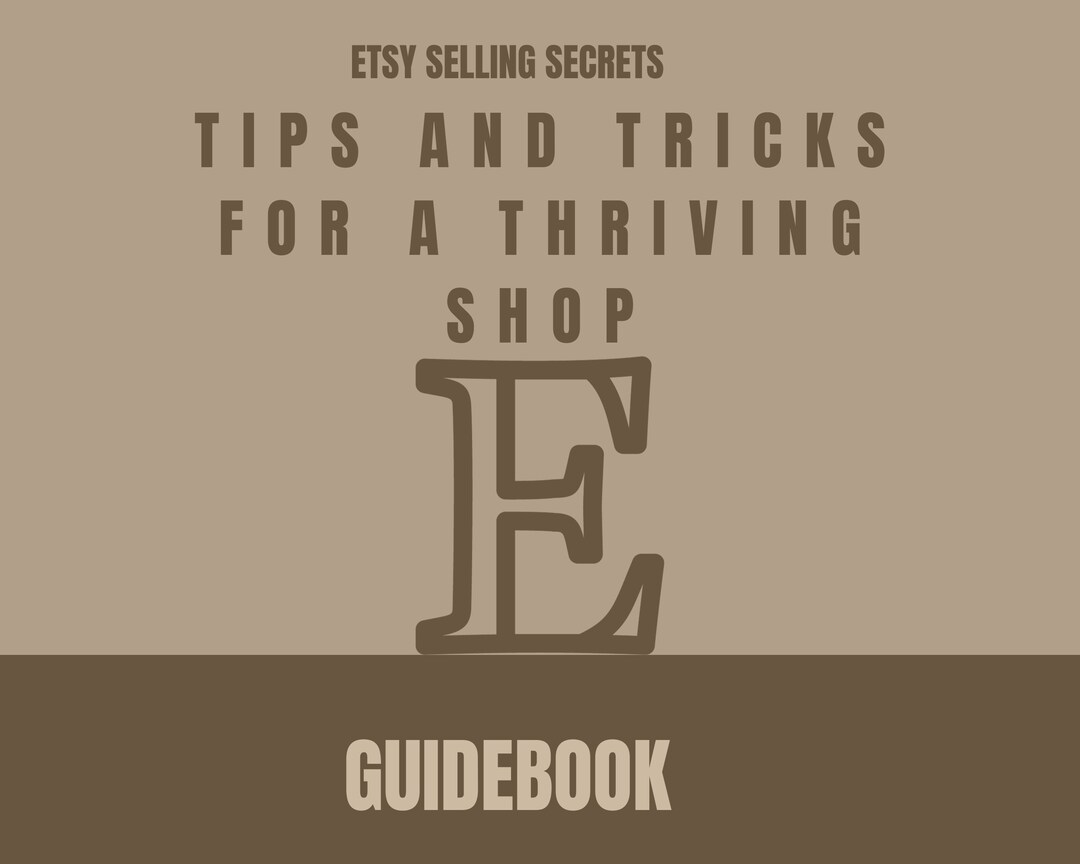 Etsy Selling Secrets Tips and Tricks for a Thriving Shop Etsy