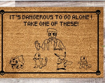 Funny Video Game Doormat: It's Dangerous to Go Alone Game Doormat Funny Doormat
