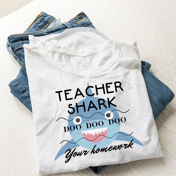 Math Teacher Shark Do Your Homework Shirt Funny Cute Gift Math Teacher Shark Do Your Homework Shirt Funny Cute Gift