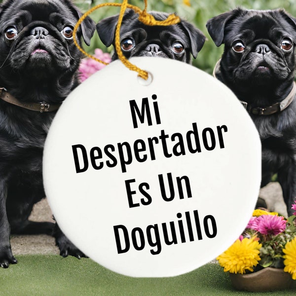 Doguillo, Pug, Adornes Españoles, Adorno Doguillo, Pug Face, Cara De Doguillo, Pug Gift, Regalo De Doguillo, Ornamentos Españoles. Pug, Pugs