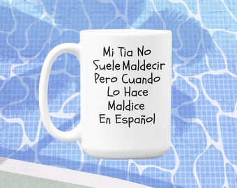 Spanish Teacher, Tia Gifts, Foreign Swear Words, Regalo Para Mi Tia, Swear Words, Mi Tia Favorita, Little Miss Profanity, Tia Mug, Profanity