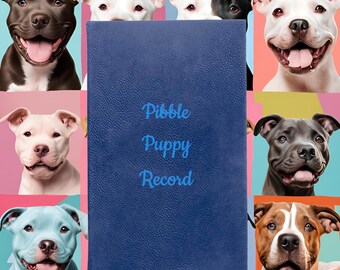 Pibble, Pitbull Journal, Dog Shot Record, Puppy Shot Record, My Pitbull, Record Book, Pibble Diary, Pitbull Gifts, Dog Diary, Pitbull Stuff