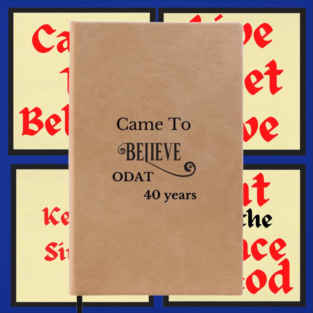 40th Anniversary, Came to Believe, Recovery Journal, 40th Anniversary