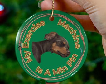 Min Pin Ornament, Miniature Pinscher Ornament, Min Pin Merch, Min Pin Gifts, Min Pin Grandpa, Miniature Pinscher Gifts, Christmas Ornament