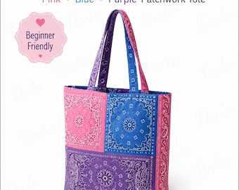Pink Blue Purple Bandanna Tote Bag Sewing Pattern, Beginner Friendly Patchwork Tote PDF, Box Bottom Fabric Bag Pattern by SallyLuna by Denis