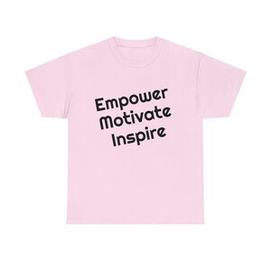 Unisex Ultra Cotton Tee - Empower Motivate Inspire