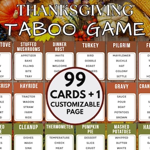 May include: Thanksgiving Taboo Game with 99 cards plus a customizable page. The game features cards with Thanksgiving-themed words and phrases, such as "Turkey," "Pilgrim," and "Mashed Potatoes."