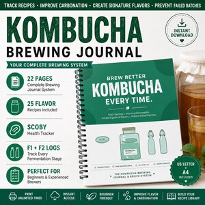 May include: A spiral-bound Kombucha Brewing Journal with a green cover, featuring the text "Brew Better Kombucha Every Time." The journal includes 22 pages for brewing, 25 flavour recipes, and a SCOBY health tracker. Includes US Letter and A4 sizes.