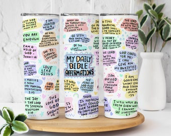Bible Affirmation Tumbler - My Daily Bible Affirmations - Religious Tumbler with Straw - Christian Gifts - Christian Tumbler Gift