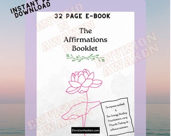 e-book 'The Affirmations Booklet', By Envision Awaken -To improve personal outlook & for Energy Healing Practitioners, using Muscle Testing