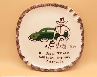 Cope's Hand Painted Ceramic Texas Humor Tray | 8" Vintage Cowboy Cadillac Ashtray