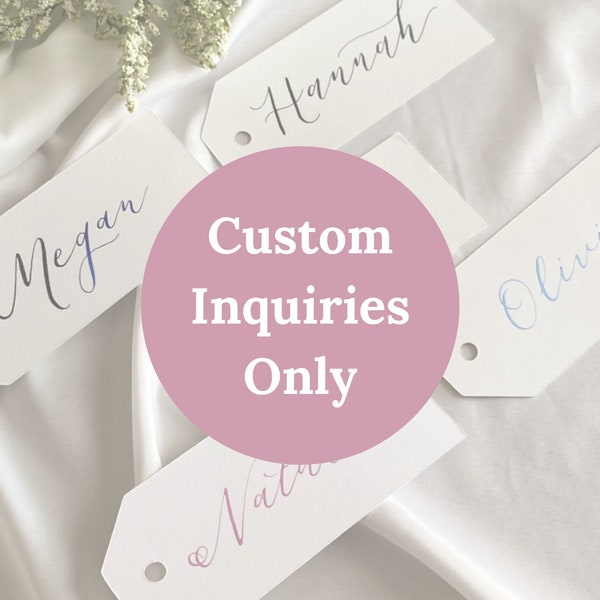 Calligraphy Custom Gift Tags - Custom Inquiries Only!