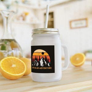 Das Leben ist ein Abenteuer Mason Jar