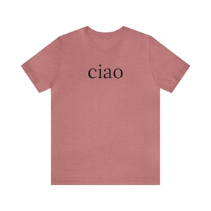 Ciao Tee Shirt