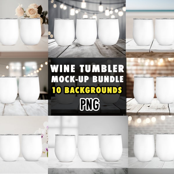 10 Wine Tumbler Mock Ups PNG File - Edit in CANVA, Photoshop, and More - TRANSPARENT | 10 Backgrounds Mock Up Tumbler