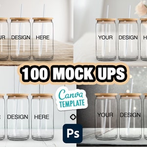 100 Clear 16oz Libbey Glass Can Mock Ups Canva Templates AND PSD - Edit in CANVA, Photoshop, 100 Backgrounds
