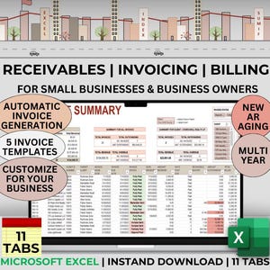 May include: A computer screen displaying a Microsoft Excel spreadsheet with 11 tabs for managing receivables, invoicing, and billing. The spreadsheet includes features like automatic invoice generation, 5 invoice templates, customizable options, new AR aging, and multi-year tracking. The spreadsheet is designed for small businesses and business owners.