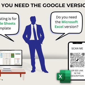 K&ouml;nnte beinhalten: Eine blaue Silhouette einer Person, die vor einem Computerbildschirm steht, auf dem eine Google Sheets-Tabelle angezeigt wird. Der Text "DO YOU NEED THE GOOGLE VERSION?" befindet sich oben im Bild. Es gibt zwei Sprechblasen, eine mit dem Text "This listing is for Google Sheets template" und die andere mit dem Text "Do you need the Microsoft Excel version?" Ein QR-Code wird auf einem Smartphone mit dem Text "SCAN ME" dar&uuml;ber und "OR SEE LINK IN THE DESCRIPTION" darunter angezeigt. Ein gr&uuml;nes Microsoft Excel-Symbol befindet sich in der linken unteren Ecke des Bildes.