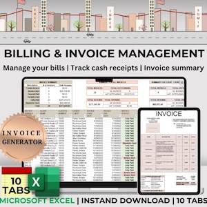 May include: A computer screen displaying a Microsoft Excel spreadsheet with the title "Billing & Invoice Management". The spreadsheet has 10 tabs, including "Invoice Summary", "Invoice Generator", and "Client Summary". The image also shows a smaller screen displaying a sample invoice.
