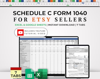 May include: A digital spreadsheet template for Schedule C Form 1040 for Etsy sellers, featuring Excel and Google Sheets compatibility, seven tabs, and an included YouTube tutorial video. The graphic displays a laptop and tablet screen.