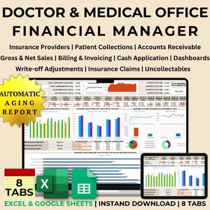 Può includere: Uno schermo di computer che mostra un foglio di calcolo con grafici e diagrammi. Il foglio di calcolo è intitolato "Doctor & Medical Office Financial Manager". Il foglio di calcolo ha 8 schede ed è compatibile con Excel e Google Sheets. L'immagine include anche una stella gialla con il testo "Automatic Aging Report".