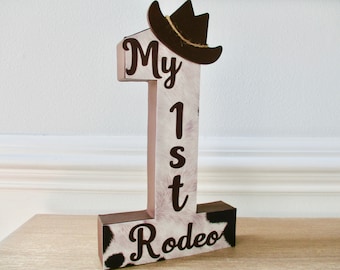 My First Rodeo  Birthday Photo Prop, Centerpiece, Cowboy Birthday