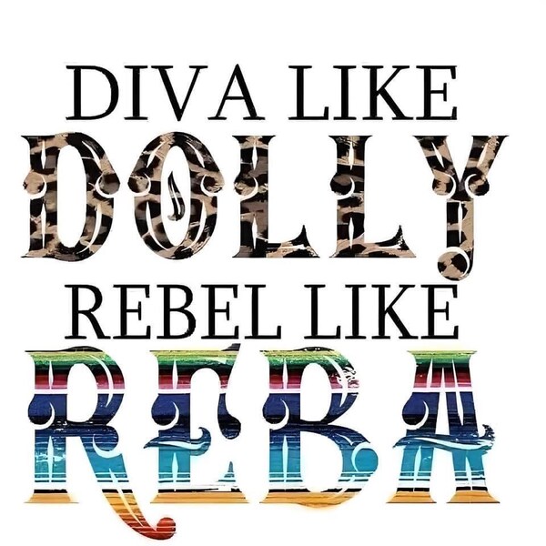 Rebel Like Reba Diva Like Dolly Svg - Etsy