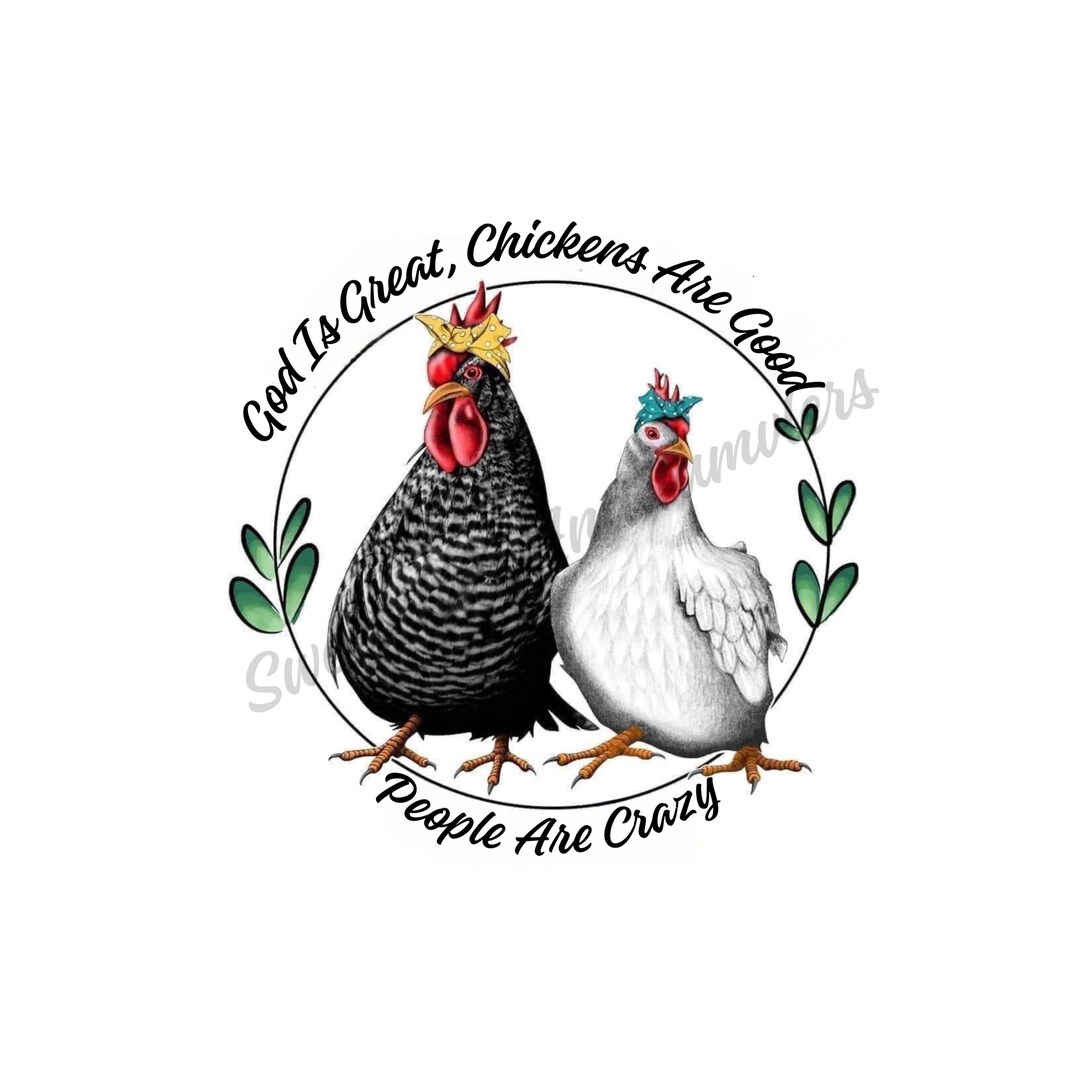 Funny Chicken PNG Designs Downloads, Chicken Mom, God is Great
