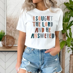 I Sought The Lord and He Answered Short Sleeve Tee
