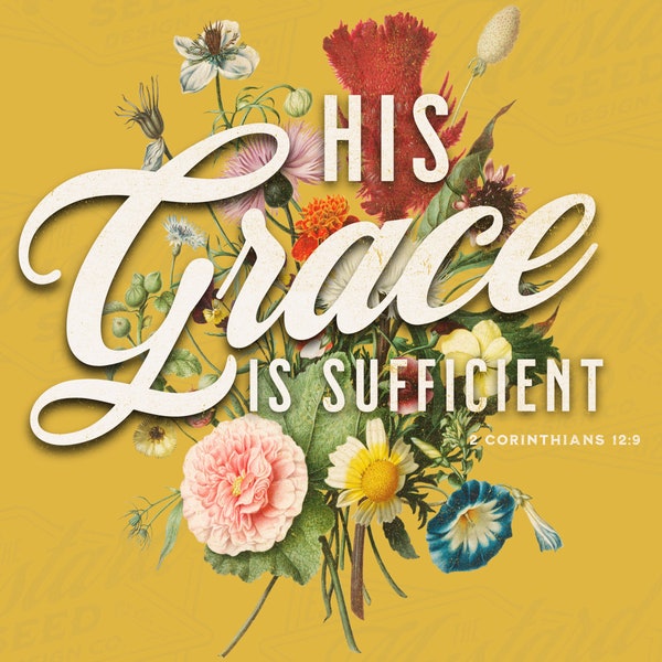 Christian png His Grace is Sufficient Sublimation file PNG Tshirt design Digital download Vintage sublimation designs Faith png file