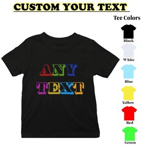 T-shirt enfant avec texte personnalisé Créez votre propre cadeau pour enfant image 1
