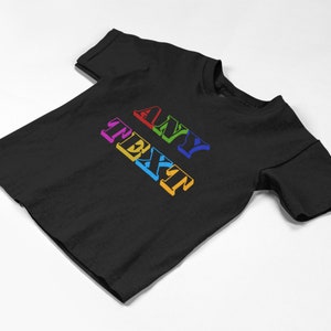 T-shirt enfant avec texte personnalisé Créez votre propre cadeau pour enfant image 2