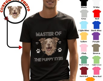 Chemise pour chien personnalisée, chemise pour animal de compagnie personnalisée avec t-shirt portrait d'animal de compagnie personnalisé - t-shirt personnalisé cadeau commémoratif d'animal de compagnie avec des yeux de maître du chiot