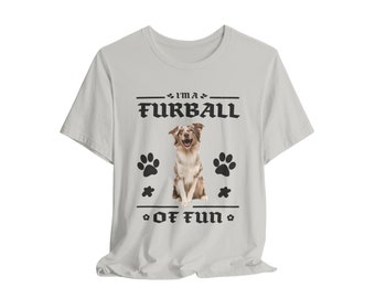 Custom Dog Shirt For Dog lover, Custom Pet Shirt with Custom Pet Portrait - Personalize Pet Memorial Gift T-shirt with I Am furball of fun