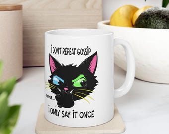 Funny Gossip Cat Mug – Sarcastic Feline Coffee Cup for Cat Lovers