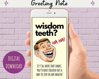 Funny Wisdom Teeth Removal Ecard Dental Humor (instant PNG JPG