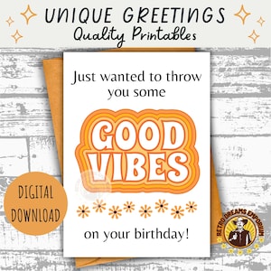 Retro Geburtstagskarte, Gute Vibes nur Gruß, Geburtstagskarte zum Ausdrucken mit Groovy Schrift, Positive Geburtstagswünsche, Geschenk in letzter Minute