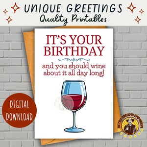Afdrukbare verjaardagskaart wijn | Grappige wijnliefhebber verjaardagskaart "You Should Wine About It" | Wijnwoordspelingkaart direct downloaden | Verjaardag volwassene