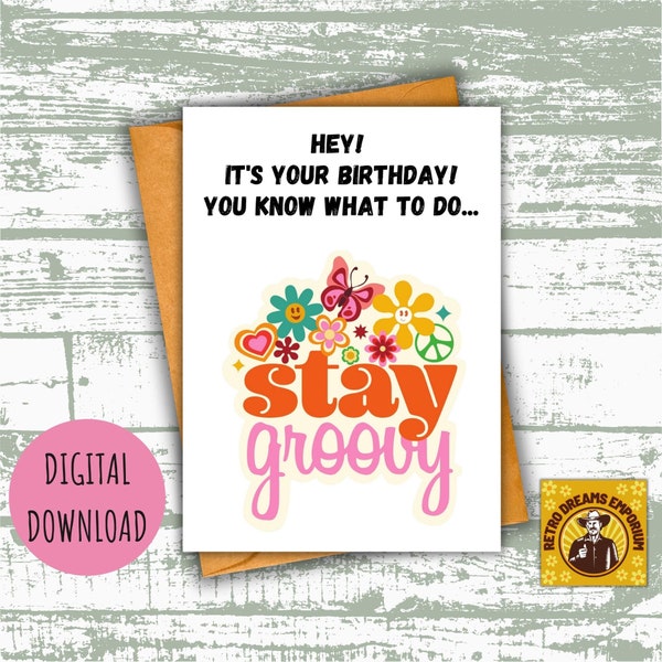 Printable Stay Groovy Birthday Card, Printable Birthday Card Retro, Digital Birthday Card Retro Vibe, 5x7 Greeting Card, Printable Envelope