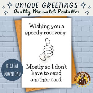 Carte de rétablissement sarcastique à imprimer | Je vous souhaite un prompt rétablissement | Objet Snarky Lazy Friend | Téléchargement numérique abordable | Cadeau humour honnête