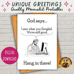 Christliche Ermutigungskarte druckbare | Gott sagt, ich habe gesehen, was du gegoogelt habe | Jesus Meme Denkt an Dich | Du hast diesen religiösen Witz