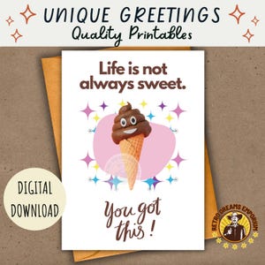 Tarjeta de ánimo divertida / Imprimible en PDF y JPG / Tarjeta humorística de helado de caca / ¡Tú puedes! / Tarjeta motivacional imprimible y original para amigos.