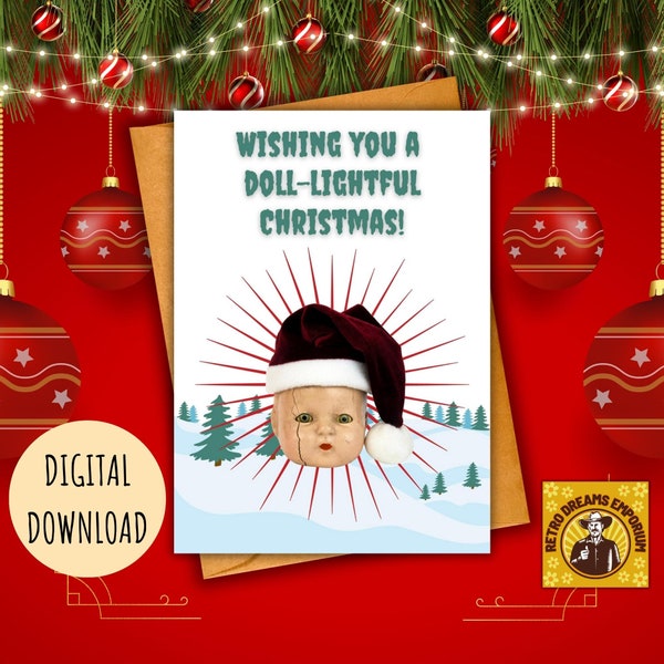 Printable Merry Christmas Card Odd, Creepy Doll Joke, Funny Digital Download, Xmas For Friend, Cute Punny Pun, 5x7 pdf, Happy Holidays